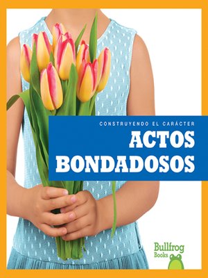 cover image of Actos bondadosos (Showing Kindness)